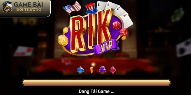 Khám phá trải nghiệm tại Rikvip